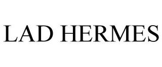 LAD HERMES trademark