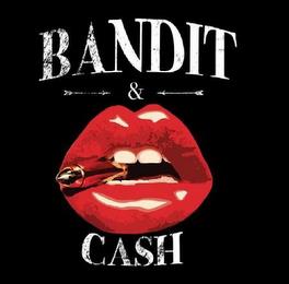 BANDIT & CASH trademark