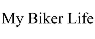 MY BIKER LIFE trademark