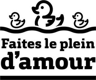 FAITES LE PLEIN D'AMOUR trademark