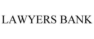 LAWYERS BANK trademark