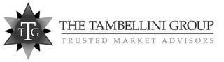 TTG THE TAMBELLINI GROUP TRUSTED MARKETADVISORS trademark