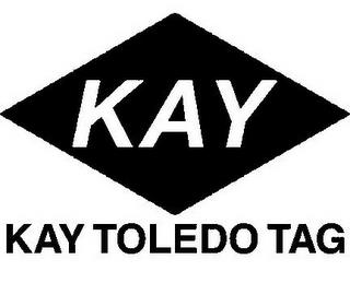 KAY KAY TOLEDO TAG trademark