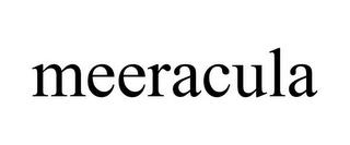 MEERACULA trademark