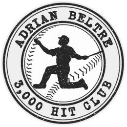 ADRIAN BELTRE 3,000 HIT CLUB trademark