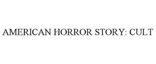 AMERICAN HORROR STORY: CULT trademark