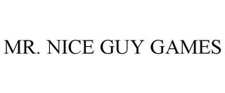 MR. NICE GUY GAMES trademark