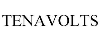 TENAVOLTS trademark