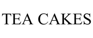 TEA CAKES trademark