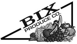 BIX PRODUCE CO. trademark