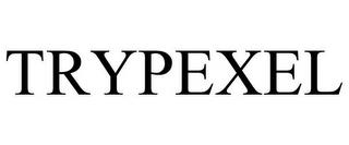 TRYPEXEL trademark