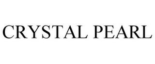 CRYSTAL PEARL trademark