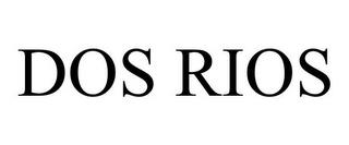 DOS RIOS trademark