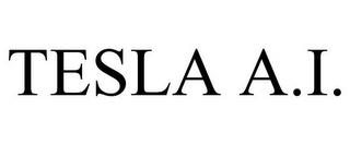 TESLA A.I. trademark