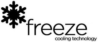 FREEZE COOLING TECHNOLOGY trademark