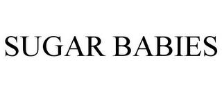 SUGAR BABIES trademark