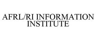 AFRL/RI INFORMATION INSTITUTE trademark