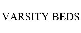 VARSITY BEDS trademark