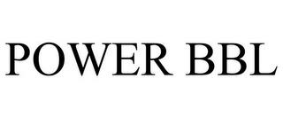 POWER BBL trademark