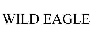 WILD EAGLE trademark