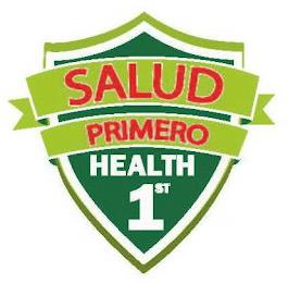 SALUD PRIMERO HEALTH 1ST trademark