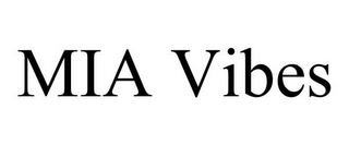 MIA VIBES trademark