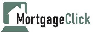 MORTGAGECLICK trademark