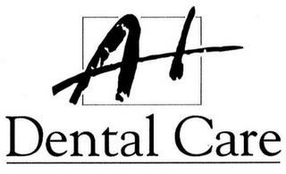 A+ DENTAL CARE trademark