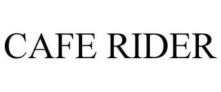 CAFE RIDER trademark