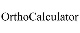 ORTHOCALCULATOR trademark