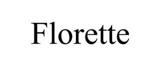 FLORETTE trademark