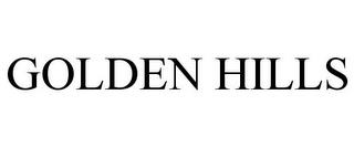 GOLDEN HILLS trademark