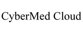 CYBERMED CLOUD trademark