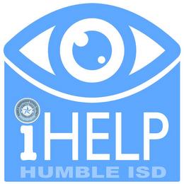 IHELP HUMBLE ISD HUMBLE INDEPENDENT SCHOOL DISTRICT HUMBLE, TEXAS HARRIS COUNTY trademark