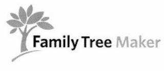 FAMILY TREE MAKER trademark