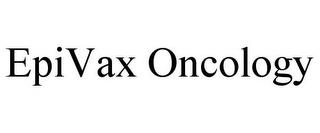 EPIVAX ONCOLOGY trademark