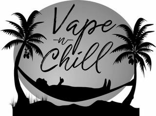 VAPE -N- CHILL trademark