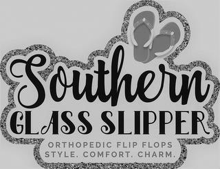 SOUTHERN GLASS SLIPPER ORTHOPEDIC FLIP FLOP STYLE. COMFORT. CHARM. trademark