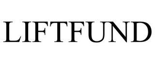 LIFTFUND trademark