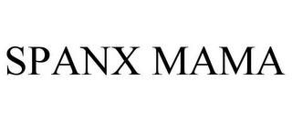 SPANX MAMA trademark