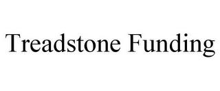 TREADSTONE FUNDING trademark