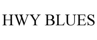 HWY BLUES trademark