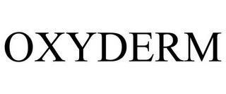 OXYDERM trademark