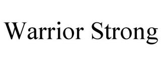 WARRIOR STRONG trademark