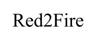 RED2FIRE trademark