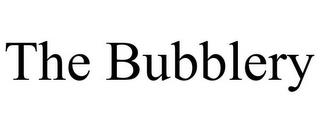 THE BUBBLERY trademark