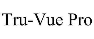 TRU-VUE PRO trademark