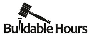 BUILDABLE HOURS trademark