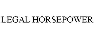 LEGAL HORSEPOWER trademark