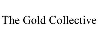 THE GOLD COLLECTIVE trademark